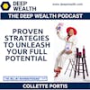 Master Business Coach Collette Portis Reveals Proven Strategies To Unleash Your Full Potential (#247)