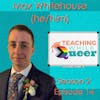 Transforming Education: Max Whitehouse's Authentic Journey as a Trans Man and Principal