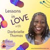Lessons in Love with Darbrielle Thomas