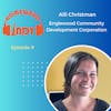 Episode 11 - Neighbors First: Stories with Alli Christman of Englewood Community Development Corporation