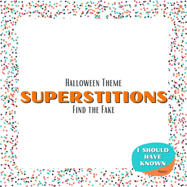 Superstitions - Halloween Theme