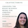 Choosing the Right Business Model for Entrepreneurs with Chronic Illness with Cinthia Pacheco