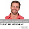Trent Hawthorne - STR Investing Without The Hassle