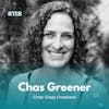 EXPERIENCE 118 | Chas Greener - Content & Video Creator at Chas’s Crazy Creations - Cultivating a Creatives Community