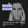 The Last Dance - Debbie Flores Narvaez - Part 1