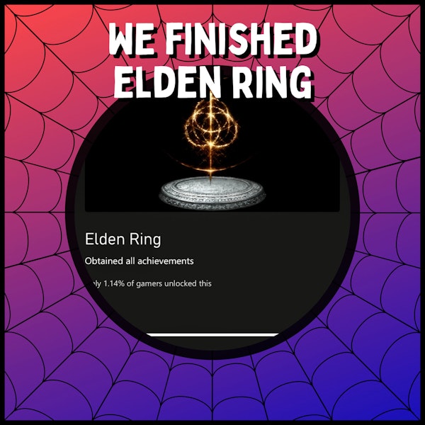 We Finished Elden Ring (with spoilers)