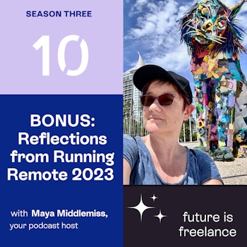 BONUS: Reflections from Running Remote 2023