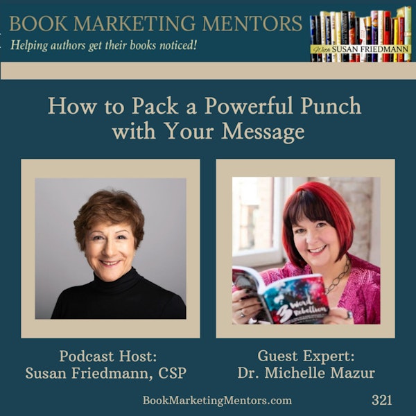 How to Best Pack a Powerful Punch with Your Message - BM321