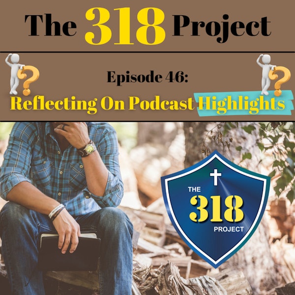 Reflecting On Podcast Highlights