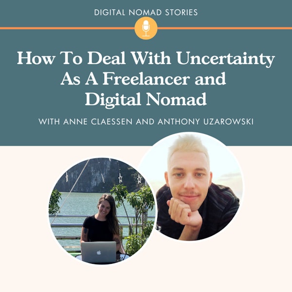 How To Deal With Uncertainty As A Freelancer & Digital Nomad
