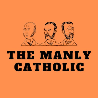 The Manly Catholic