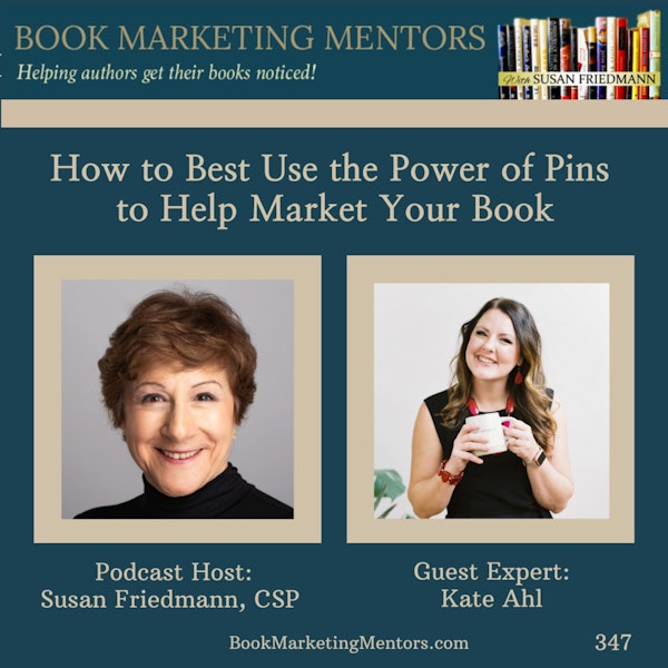 How to Best Use the Power of Pins to Help Market Your Book - BM347
