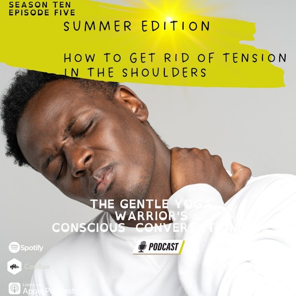 Summer Edition! How Get Rid Of Tension In The Shoulders