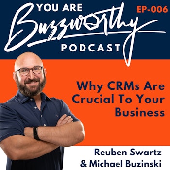 Why CRMs Are Crucial To Your Business