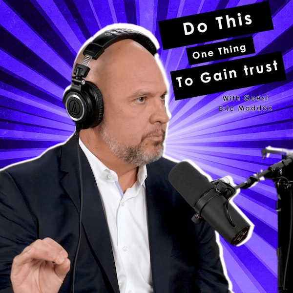 EP24: How to Acquire Trust with The Enemy