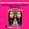 95. On Overcoming Fear with Prina Shah
