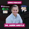 DINKS with Dr. Jaren Argyle, the founder of The Elevated Dentist