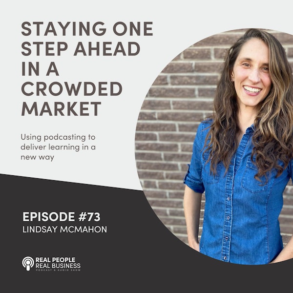 Lindsay McMahon - Staying One Step Ahead in a Crowded Market