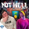 Not Well Gay Podcast