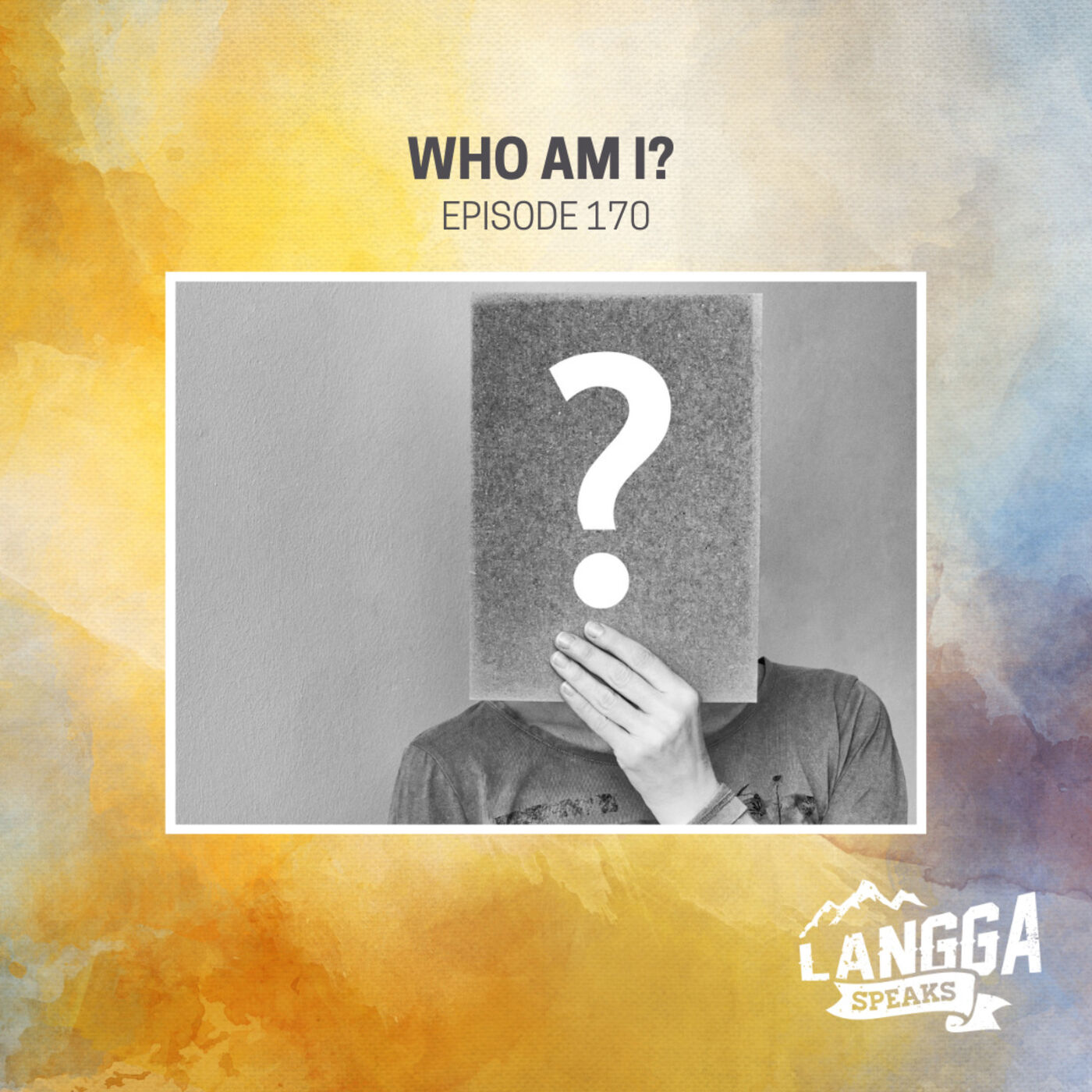 LSP 170: Who Am I?
