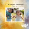 LSP 158: A.L.A. Lang 3rd Anniversary