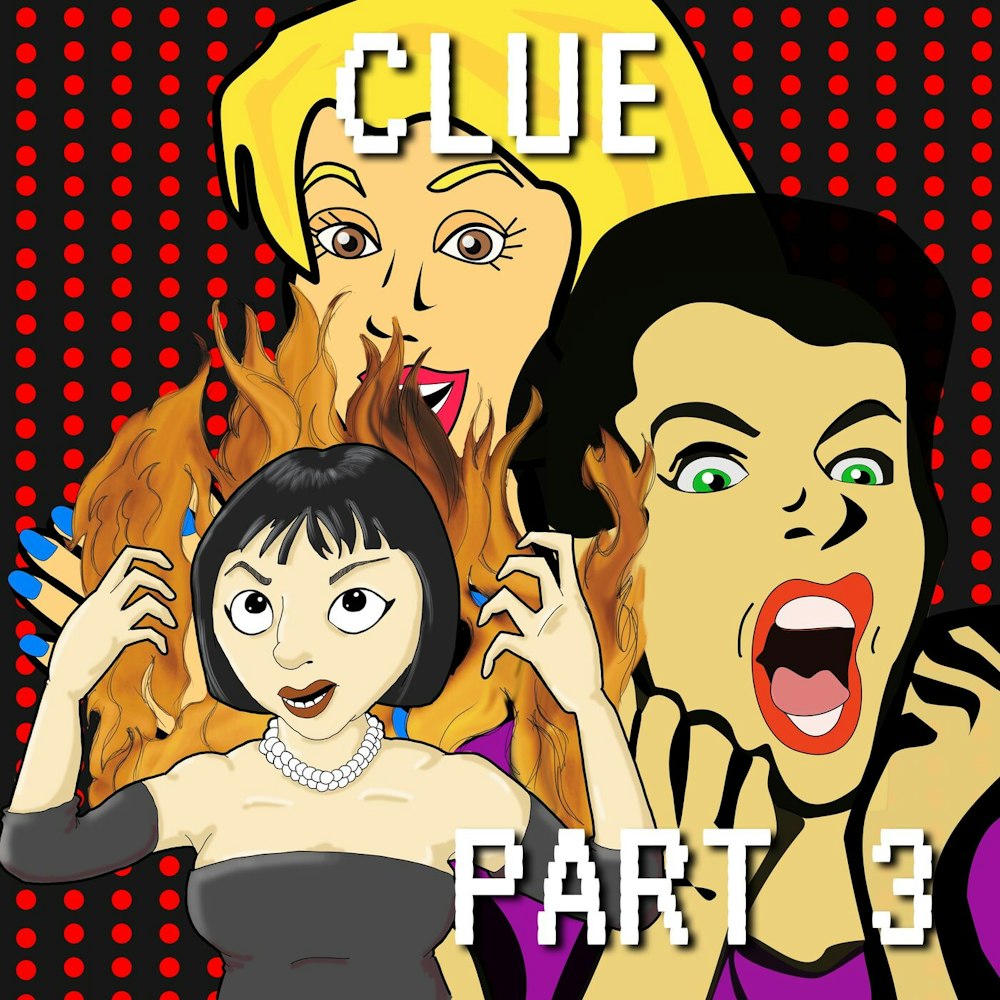 Clue Part 3: Four Endings And a Fun-For-All