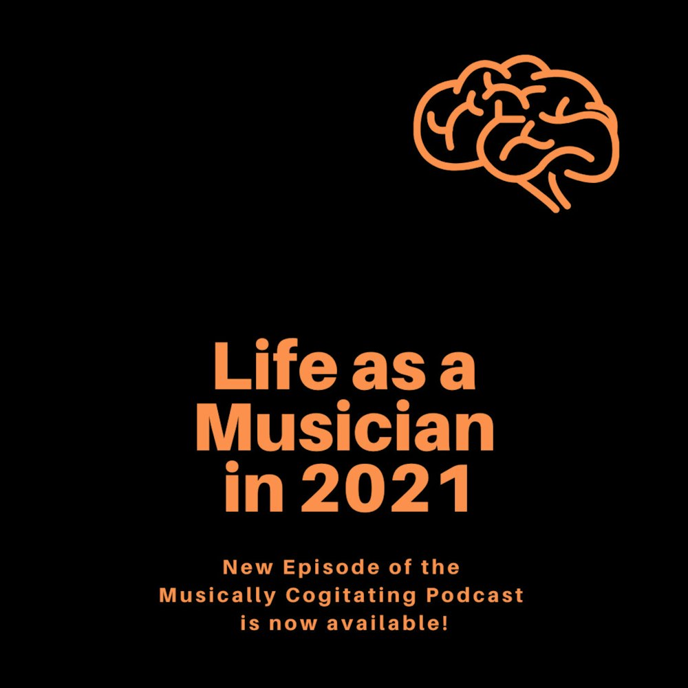 Life as a Musician in 2021