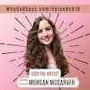 God The Artist w/ Morgan McCarver - The Power In Divine Direction