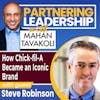 106 How Chick-fil-A Became an Iconic Brand with Chick-fil-A’s former Chief Marketing Officer Steve Robinson | Partnering Leadership Global Thought Leader