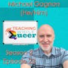 Embracing Identity: Michael Gagnon's Journey as a Queer Educator in a Conservative State