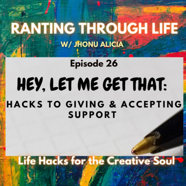 Hey, Let Me Get That: Hacks to Giving & Accepting Support