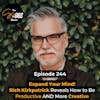 Expand Your Mind! Rich Kirkpatrick Reveals How to Be Productive AND More Creative
