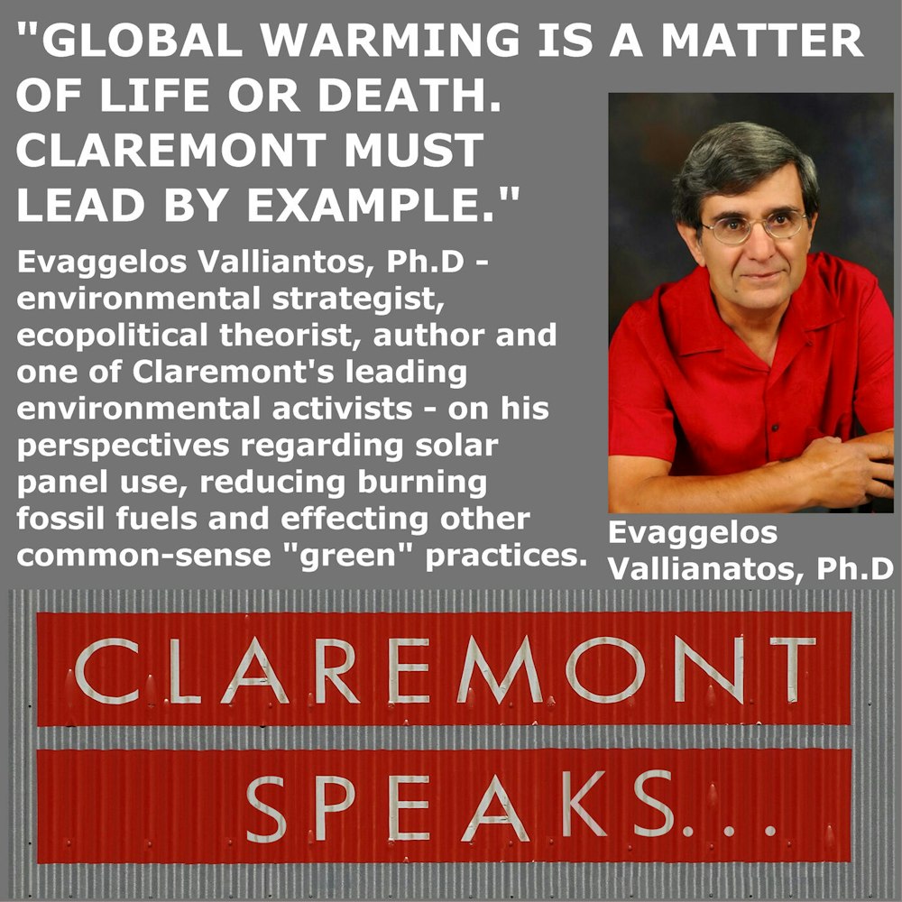 Can Claremont Lead in Environmental Stewardship? - Interview with Dr. Evaggelos Vallianatos, Ph.D