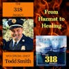 Todd Smith: From Hazmat to Healing