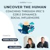 Coaching Through iPEC’s COR.E Dynamics: Social Influencers