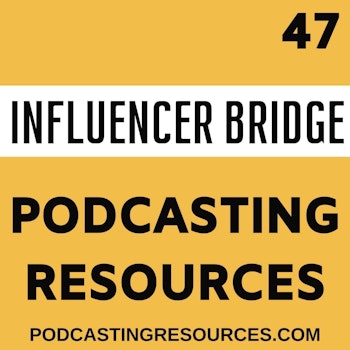 Influencer Bridge - Bridging the Gap Between Podcasters and Sponsors