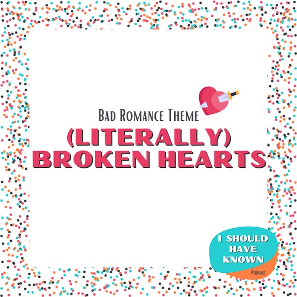 (Literally) Broken Hearts - Bad Romance Theme