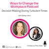 69. The Skills You Need During Turbulent Times with Bethan Winn and Prina Shah