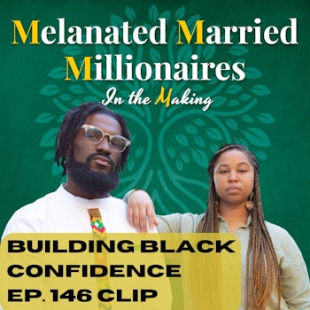 Building Black Confidence | The M4 Show Ep. 146  Clip