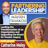 209 Leading the Transformation of an Organization and Upgrading the Brand for Greater Impact with Catherine Meloy, President & CEO of Goodwill of Greater Washington  | Greater Washington DC DMV Changemaker