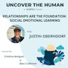 Relationships are the Foundation: Social and Emotional Learning with Justin Oberndorf