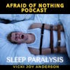 Afraid of Sleep Paralysis