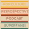 🔒 PCRP Superfans Episode #1 - 40 things I miss about the 80s, 90s, and early 2000s