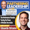 277 The Performance Paradox: Turning the Power of Mindset into Action with Eduardo Briceno | Partnering Leadership Global Thought Leader