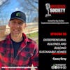 USP 058: | Entrepreneurial Routines and Building Sustainable Homes : Featuring Casey Grey