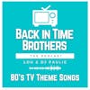 80's TV Theme Songs!