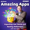 Unpacking User Stories and Backlog Refinement with Dani Kahil