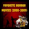 Favorite Horror Movies (2000 - 2009)