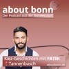 Kiez-Geschichten | Bonn-Tannenbusch (mit Fatih Gül)