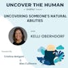 Uncovering Someone's Natural Abilities with Kelli Oberndorf